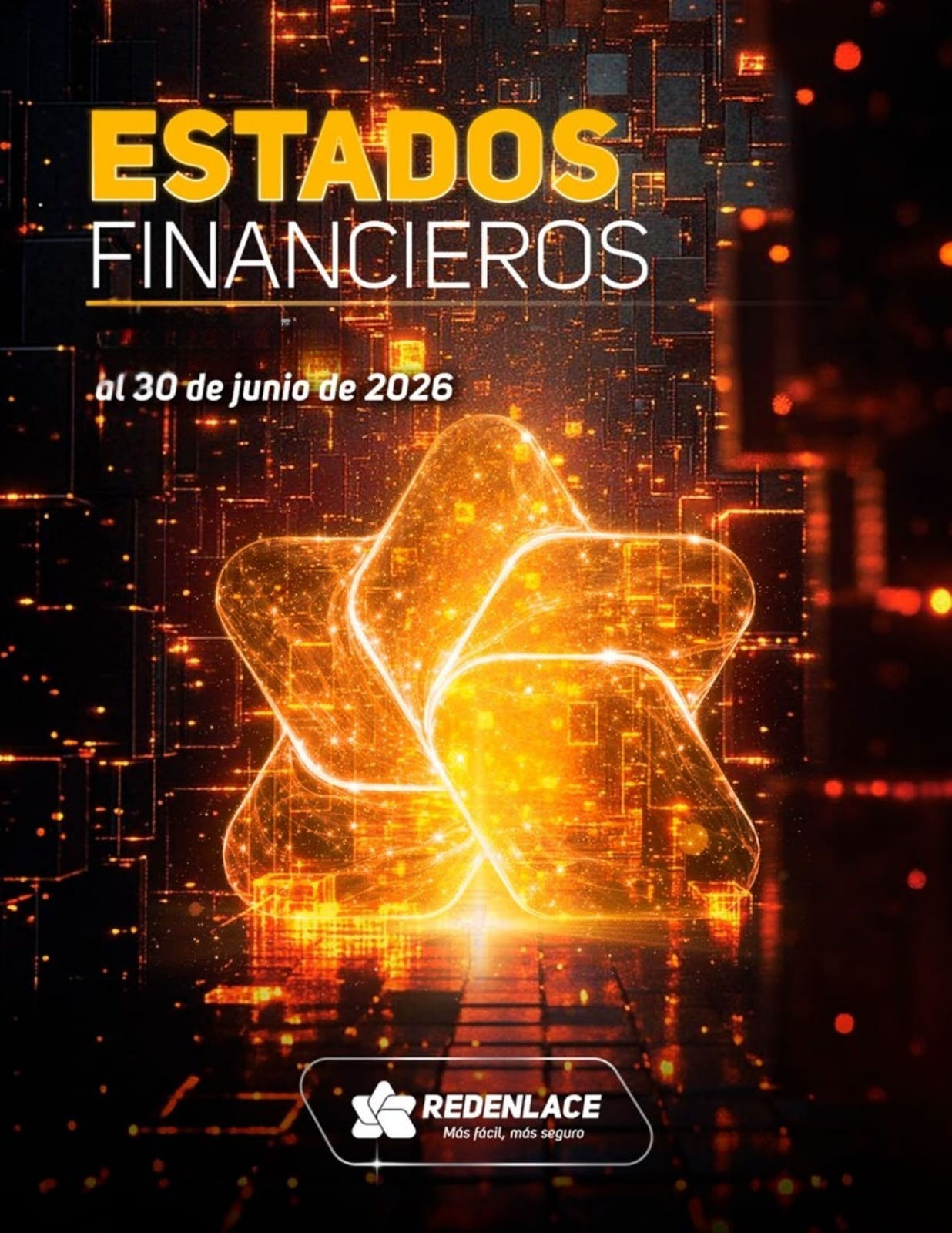 ESTADOS FINANCIEROS AL 30 DE JUNIO DE 2026